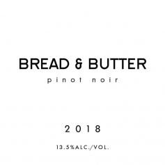 Bread & Butter Pinot Noir 2018